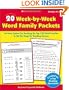 20 Week-by-Week Word Family Packets: An Easy System for Teaching the Top 120 Word Families to Set the Stage for Reading Success (Teaching Resources)