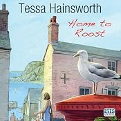 Home to Roost | [Tessa Hainsworth]