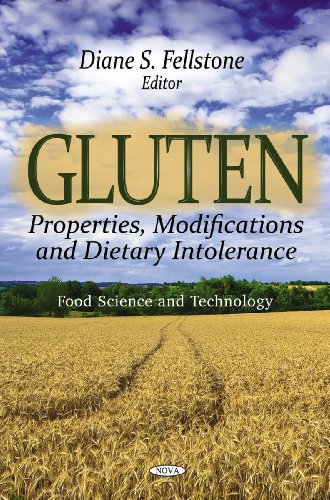 Gluten: Properties, Modifications and Dietary Intolerance (Food Science and Technology)