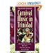 Carnival Music in Trinidad: Experiencing Music, Expressing Culture (Global Music Series) W/CD