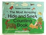 The most amazing hide-and-seek counting book