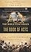 A.D. The Bible Continues: The Book of Acts: The Incredible Story of the First Followers of Jesus, according to the Bible