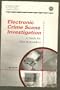 Electronic crime scene investigation : a guide for first responders (SuDoc J 28.8/3:EL 1)