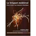 Le briquet m�di�val : Silex et acier, une rencontre �tincelante