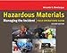 Hazardous Materials: Managing the Incident Field Operations Guide: .