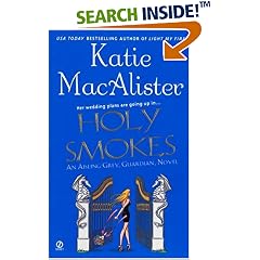 Holy Smokes (Aisling Grey, Guardian, Book 4)