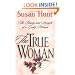 The True Woman: The Beauty and Strength of a Godly Woman
