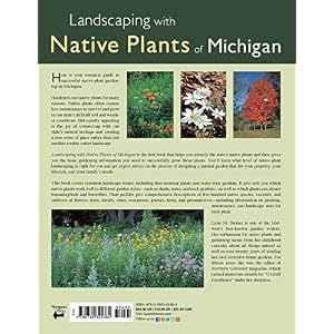Landscaping with Native Plants of Michigan