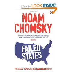 Failed States: The Abuse of Power and the Assault on Democracy