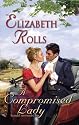 A Compromised Lady (Harlequin Historical Series)