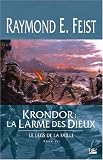 Le Legs de la Faille, Tome 3 : Krondor : la Larme des dieux par Feist