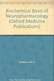 The biochemical basis of neuropharmacology