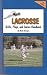 Youth Lacrosse Drills, Plays, and Games Handbook