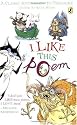 I Like This Poem: A Collection of Best-loved Poems Chosen by Children for Other Children in Aid of the International Year of the Child (Puffin Books)