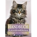 Handbuch Katzenkrankheiten: Vorbeugen - Erkennen - Behandeln
