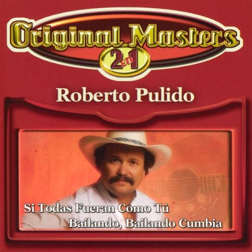 ROBERTO PULIDO - Original Masters - Zortam Music