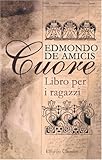 Cuore: Libro per i ragazzi