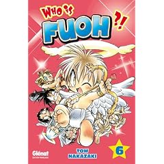 Who is Fuoh ?, Tome 6 :