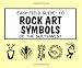 Easy Field Guide to Rock Art Symbols of the Southwest (Easy Field Guides)