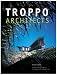 Troppo Architects