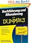 Buchf�hrung und Bilanzierung f�r Dummies: Soll oder Haben, das ist hier die Frage (Fur Dummies)