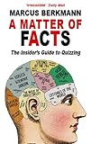 A matter of facts : the insider's guide to quizzing