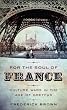 For the Soul of France: Culture Wars in the Age of Dreyfus