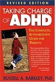 Taking Charge of ADHD, Revised Edition: The Complete, Authoritative Guide for Parents