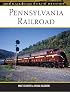 Pennsylvania Railroad (MBI Railroad Color History)