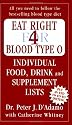 Eat Right for Blood Type O: Individual Food, Drink and Supplement lists (Eat Right for Your Type)