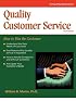 Crisp: Quality Customer Service, Fourth Edition: How to Win with the Customer (Crisp Fifty-Minute Series)