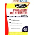 Schaum's Outline of Probability and Statistics by Murray R. Spiegel, John J. Schiller, and R. Alu Srinivasan