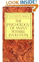 The Psychology of Man's Possible Evolution