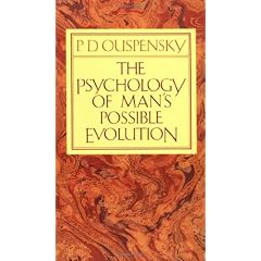 The Psychology of Man's Possible Evolution