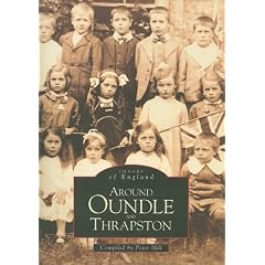 Oundle and Thrapston (Archive Photographs)