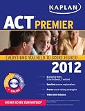 Kaplan ACT 2012 Premier (Kaplan Act (Book & Online))