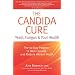 The Candida Cure: Yeast, Fungus & Your Health: The 90-Day Program to Beat Candida & Restore Vibrant Health
