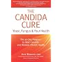 The Candida Cure: Yeast, Fungus & Your Health: The 90-Day Program to Beat Candida & Restore Vibrant Health