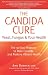 The Candida Cure: Yeast, Fungus