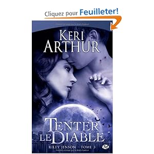 Riley Jenson, tome 3 : Tenter le diable