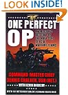One Perfect Op: An Insider's Account of the Navy Seal Special Warfare Teams