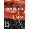 Burning the Future: Coal in America