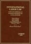 International Labor Law: Cases and Materials on Workers' Rights in the Global Economy (American Casebooks)