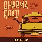 Dharma Road: A Short Cab Ride to Self Discovery | [Brian Haycock]