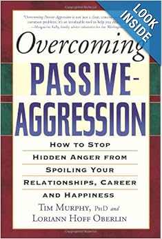 Overcoming Passive-Aggression: How to Stop