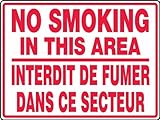 NO SMOKING IN THIS AREA (BILINGUAL FRENCH - INTERDIT DE FUMER DANS CE SECTEUR) Sign - 18