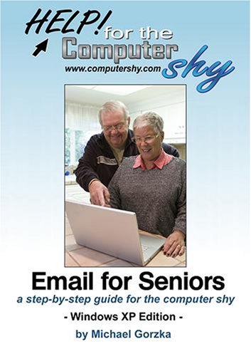 Cover image : Email for Seniors: a step-by-step guide for the computer shy