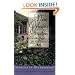 The New Orleans Garden: Gardening in the Gulf South