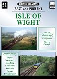 Isle of Wight (British Railways Past & Present)