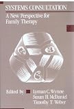 Systems Consultation: A New Perspective for Family Therapy